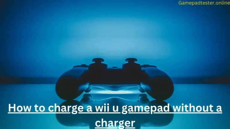 How to charge a wii u gamepad without a charger​